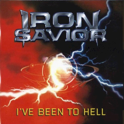 Iron Savior - I've Been To Hell (Single)